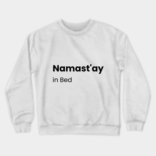 Bedtime Bliss Tee - Embracing the Zen of Rest Crewneck Sweatshirt